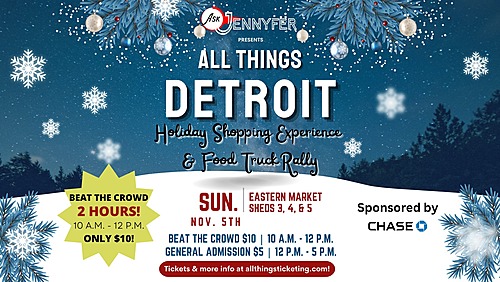 All Things Detroit Holiday Shopping Experience & Food Truck Rally (11/5)  poster
